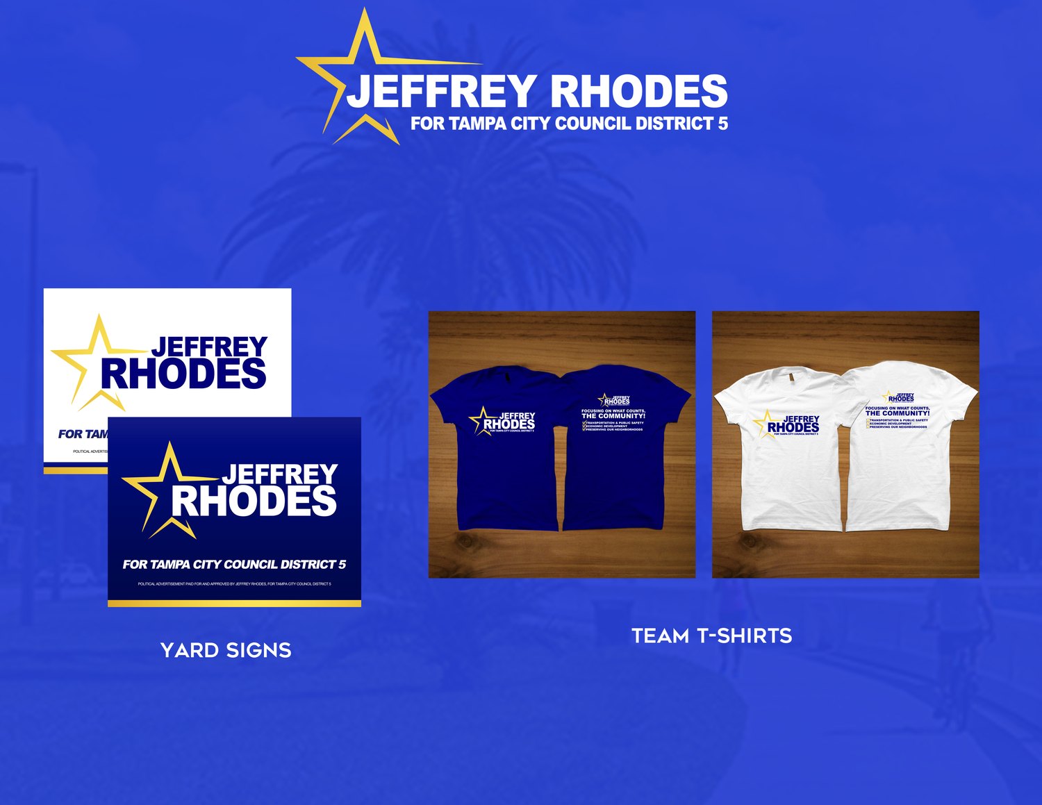 Yard signs and team shirts, work by Awkward Media Group